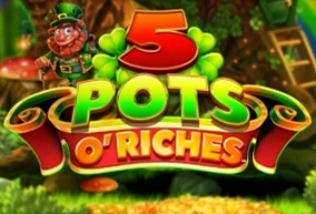 5 Pots O' Riches